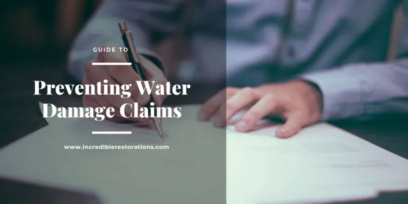 Water Damage Insurance Claims Prevention